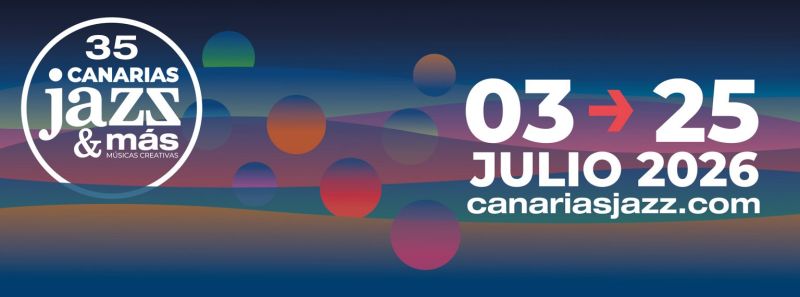 35º Festival Internacional Canarias Jazz & Más